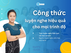 Cong thuc luyen nghe tieng Anh hieu qua cho moi trinh do